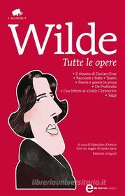 Ebook Tutte le opere di Oscar Wilde edito da Newton Compton Editori