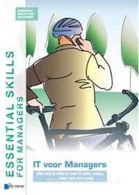 Ebook IT voor managers di Patty Muller edito da Van Haren Publishing