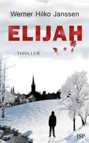 Ebook Elijah di Werner Hilko Janssen edito da Books on Demand