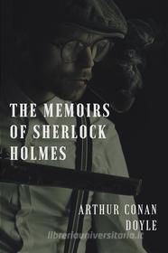 Ebook The Memoirs of Sherlock Holmes di Arthur Conan Doyle edito da Books on Demand