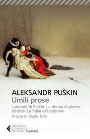 Ebook Umili prose di Aleksandr Puškin edito da Feltrinelli Editore