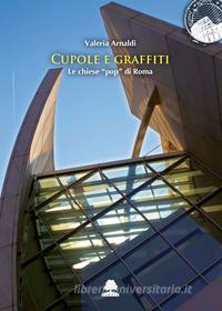 Ebook Cupole e graffiti di Valeria Arnaldi edito da Olmata