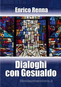 Ebook Dialoghi con Gesualdo di Enrico Renna edito da Youcanprint