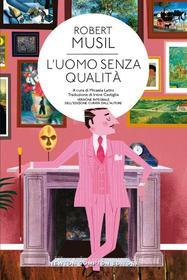 Libro Ebook L'uomo senza qualità di Robert Musil di Newton Compton Editori