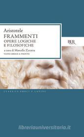 Ebook Frammenti - Opere logiche e filosofiche di Aristotele edito da BUR