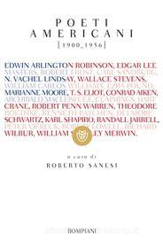 Ebook Poeti americani [1900-1956] di Sanesi Roberto edito da Bompiani