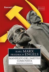 Ebook Il Manifesto del Partito Comunista di Karl Marx, Friedrich Engels edito da Rusconi Libri