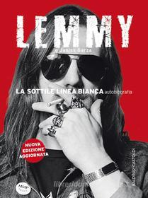 Ebook La sottile linea bianca di Lemmy Kilmister edito da Baldini+Castoldi