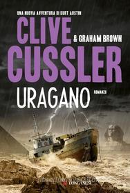 Ebook Uragano di Clive Cussler, Graham Brown edito da Longanesi