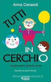 Ebook Tutti in cerchio di Anna Cerasoli edito da Feltrinelli Editore