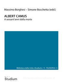 Ebook Albert Camus di Massimo Borghesi, Simone Bocchetta edito da Edizioni Studium S.r.l.
