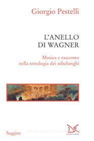 Ebook L'anello di Wagner di Giorgio Pestelli edito da Donzelli Editore