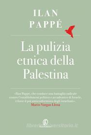 Ebook La pulizia etnica della Palestina di Ilan Pappé edito da Fazi Editore