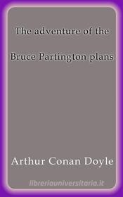 Libro Ebook The adventure of the Bruce Partington plans di Arthur Conan Doyle di Arthur Conan Doyle