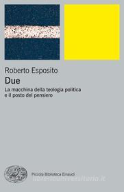 Ebook Due di Esposito Roberto edito da Einaudi