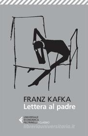 Ebook Lettera al padre di Franz Kafka edito da Feltrinelli Editore