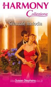 Ebook Sensuale melodia di Susan Stephens edito da HarperCollins Italia
