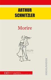 Ebook Morire di Arthur Schnitzler edito da Edizioni Clandestine