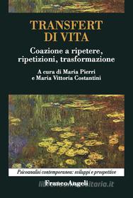 Ebook Transfert di vita di AA. VV. edito da Franco Angeli Edizioni