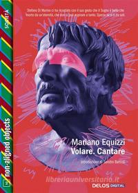 Ebook Volare. Cantare di Mariano Equizzi edito da Delos Digital