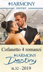 Ebook Cofanetto 4 romanzi Destiny n. 32/2019 di Catherine Mann, Joanne Rock, Helenkay Dimon, Andrea Laurence edito da HarperCollins Italia