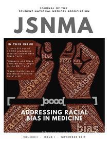 Ebook JSNMA Fall 2017 Addressing Racial Bias in Medicine di SNMA Publications edito da Student National Medical Association