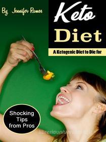 Ebook Keto Diet di Jennifer Ramos edito da Self Publisher