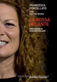 Ebook La rossa volante di Francesca Porcellato edito da Baldini+Castoldi