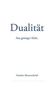 Ebook Dualität di Günther Messerschmid edito da Books on Demand