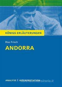 Ebook Andorra von Max Frisch. Textanalyse und Interpretation mit ausführlicher Inhaltsangabe und Abituraufgaben mit Lösungen. di Max Frisch edito da Bange, C