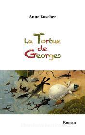 Ebook La Tortue de Georges di Anne Boscher edito da Books on Demand