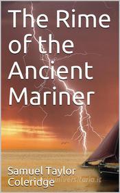 Ebook The Rime of the Ancient Mariner di Samuel Taylor Coleridge edito da iOnlineShopping.com