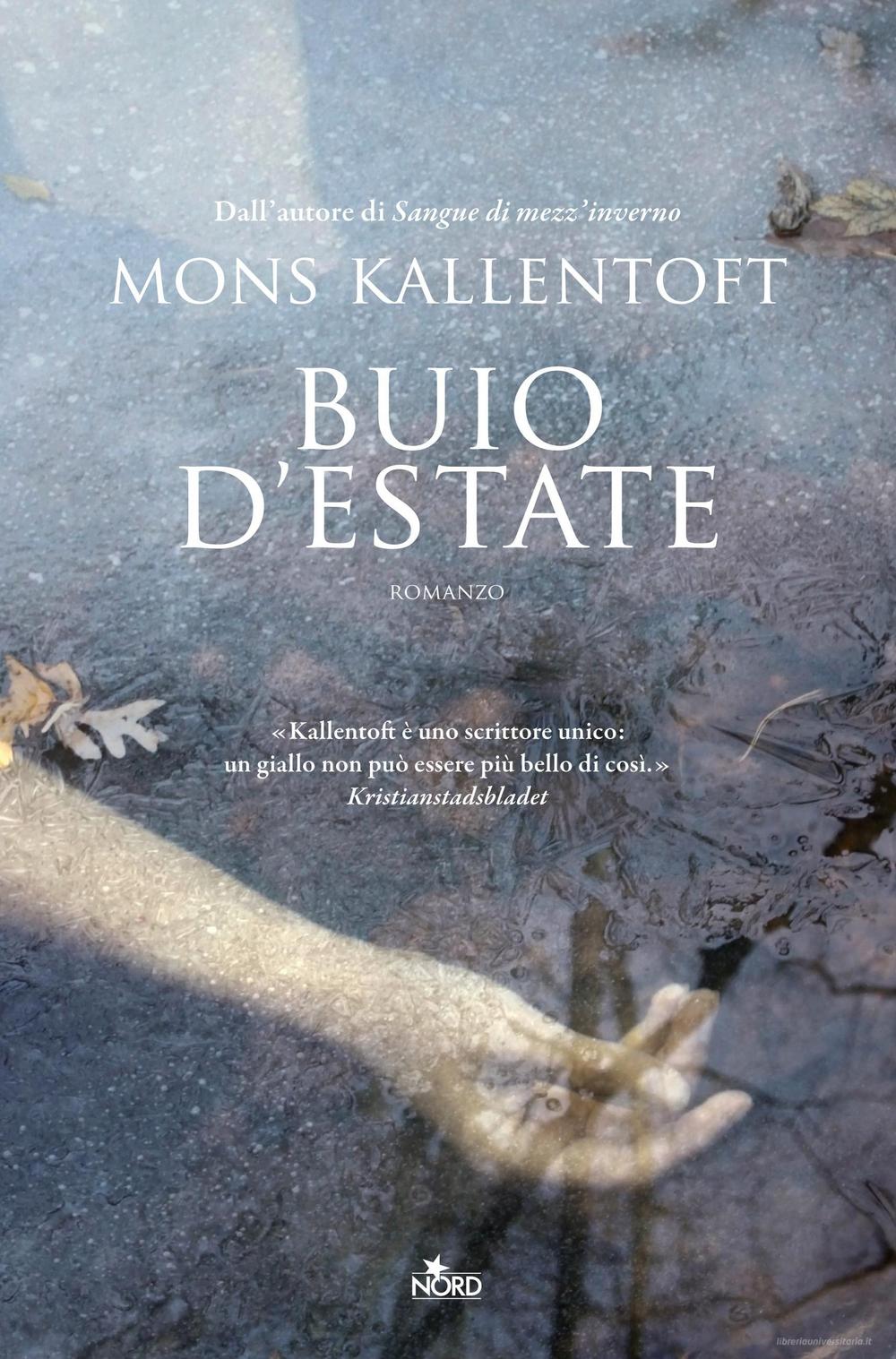 Ebook Buio d'estate di Kallentoft Mons edito da Casa Editrice Nord