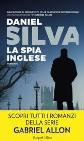 Libro Ebook La spia inglese di Daniel Silva di HaperCollins Italia