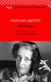 Ebook Antologia di Hannah Arendt edito da Feltrinelli Editore