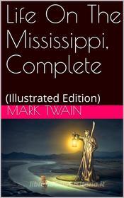 Ebook Life on the Mississippi di Mark twain edito da iOnlineShopping.com