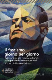 Ebook Il fascismo giorno per giorno di AA. VV. edito da Feltrinelli Editore
