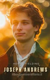 Ebook Joseph Andrews di Henry Fielding edito da Interactive Media