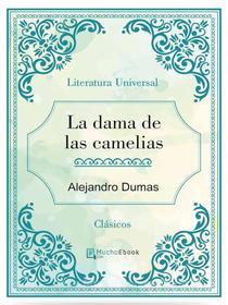 Ebook La dama de las camelias di Alejandro Dumas edito da Alejandro Dumas