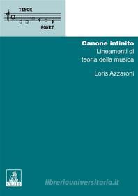 Ebook Canone infinito di Loris Azzaroni edito da CLUEB