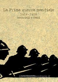 Ebook La Prima guerra mondiale di AA. VV. edito da Gangemi Editore