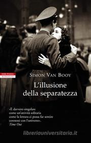 Ebook L'illusione della separatezza di Simon Van Booy edito da Neri Pozza