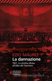 Ebook La dannazione di Ezio Mauro edito da Feltrinelli Editore