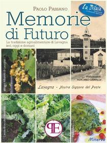 Ebook Memorie di Futuro di Paolo Passano edito da Panesi Edizioni