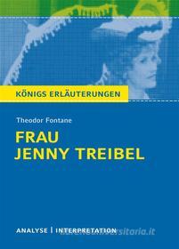 Ebook Frau Jenny Treibel. Königs Erläuterungen. di Martin Lowsky, Theodor Fontane edito da Bange, C