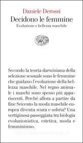 Ebook Decidono le femmine di Derossi Daniele edito da Einaudi