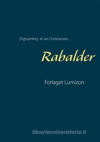 Ebook Rabalder di Forlaget Lumizon edito da Books on Demand
