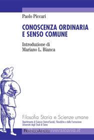 Ebook Conoscenza ordinaria e senso comune di Paolo Piccari edito da Franco Angeli Edizioni