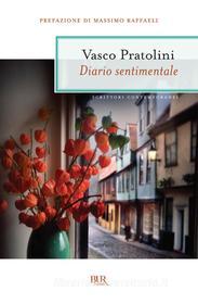 Ebook Diario sentimentale di Pratolini Vasco edito da BUR