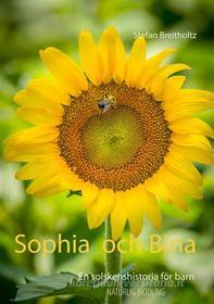 Ebook Sophia och Bina di Stefan Breitholtz edito da Books on Demand